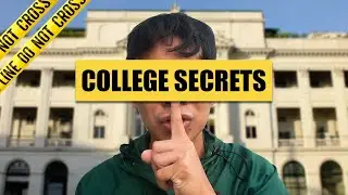 SECRETS You Must Know Before Entering College