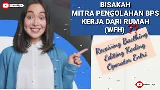 MITRA PENGOLAHAN WFH/WFO ?? || GAMBARAN TUGAS, SYARAT MITRA PENGOLAHAN || Mitra Statistik 2024
