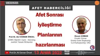 Afet Sonrası İyileştirme Planlarının Hazırlanması I Hasan Çoban