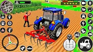 New Tractor Games 2025 - Modern Farm Tractor Driving Games - Farming Tractor 3D - Android Gameplay