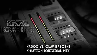 Kadoc Vs. Groove Nation - K-Nation (Original Mix) [HQ]