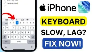 iPhone Keyboard Lag Fix 🔥 iOS 26 Slow Typing | Keyboard Not Working Solution Guide