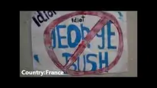 George Bush is an idiot / Country: France