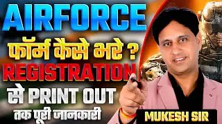 Air Force Agniveer Form Fill Up 2025-26 COMPLETE GUIDE ✅ | Documents, Fees & Step-by-Step Process