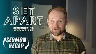 Remembering Who We Are SERMON RECAP