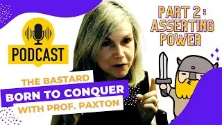 William the Conqueror - Part 2 | Asserting power (with Prof. Jennifer Paxton)