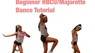 Beginner HBCU/Majorette Tutorial