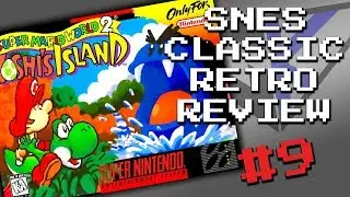 RP: SNES CLASSIC: Super Mario World 2: Yoshi's Island (Part 9)