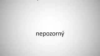 How to say absentminded in Czech?