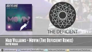 Mad Villains - Movin (The Deficient Remix) - Rot10 Musik