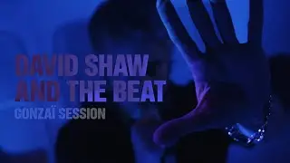Gonza&iuml; Sessions : David Shaw & The Beat,  live &agrave; Ground Control
