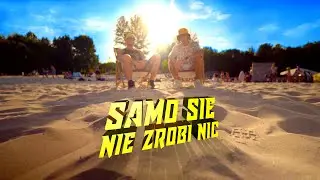 ESTE & Blondyn - Samo Się Nie Zrobi Nic