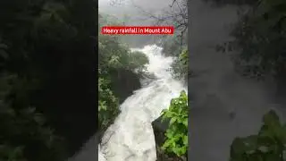 Heavy RainFall In Mount Abu #mountabu #rainfall