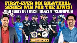 FIRST-EVER ODI BILATERAL SERIES WIN FOR THE KIWIS! | Kohli’s 100 & Harshit Rana’s Attack go in vain!