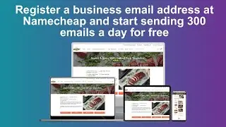 How to register a business email address at Namecheap and start sending 300 emails a day for free