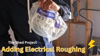 The Shed Project - Part 2 [Electrical Work]