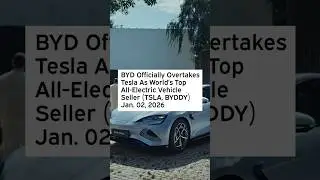 BYD официально обогнал Tesla как лучшего в мире продавца электромобилей #TSLA #BYD #Tesla #BYDDY