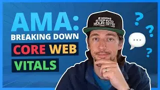 A Complete Core Web Vitals Breakdown