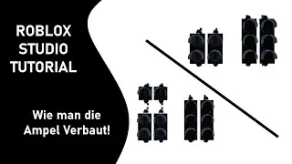 Roblox Studio Tutorial - Wie Man die Ampel Verbaut!
