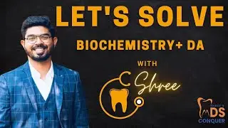 NEET MDS 2025-26 | Biochemistry & Dental Anatomy Paper Discussion Part II | Dr. Srikanth MDS
