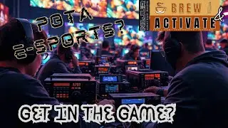 Brew and Activate:  POTA E-Sports Get in the Game