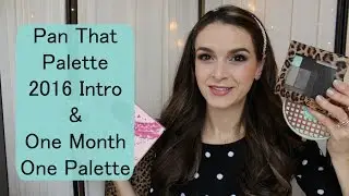Pan That Palette 2016 Intro & One Month One Palette