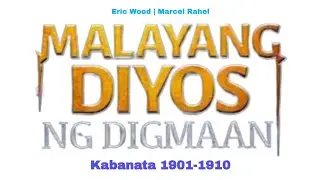 Malayang Dios ng Digmaan (Eric Wood | Marcel Rahel) | Kabanata 1901-1910