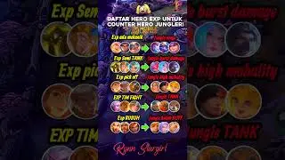 counter hero part23 - daftar hero exp untuk counter hero jungler #mobilelegends #mlbb #counter
