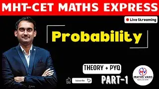 Probability| MHTCET Maths LIVE | MHTCET Maths Express | Part 1|Sumit sir| MathsVarg