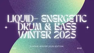 🎄Best Liquid Drum & Bass Christmas Energetic Mix (3-Hour Edition)🎧