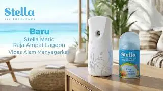 #SentuhanAkhirStella Matic Raja Ampat Lagoon - Vibes Alam Menyegarkan
