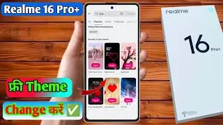 how to change theme in realme 16 pro plus,realme 16 pro plus theme download kaise kare