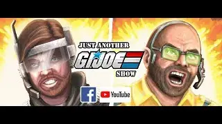 Just Another GI Joe Show Ep 34  with Jim Beard, editor of Joy of Joe(News , Updates & Rants)