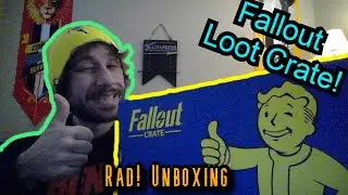 Rad! Fallout Loot Crate Unboxing! (Oct 2020)