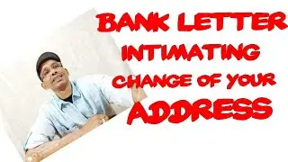 Bank Letter for change of address 🏦