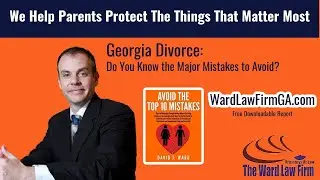 Georgia Child Support Guidelines | Duluth Divorce Attorney David Ward | The Ward Law Firm