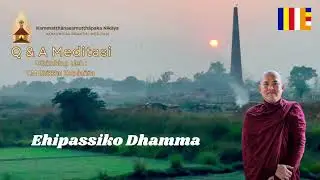Ehipassiko Dhamma || Bhante Koṇḍa&ntilde;&ntilde;a