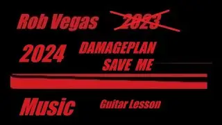 Damageplan Save Me - Guitar Lesson with Rob Vegas