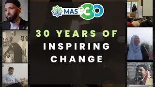 Celebrating 30 years of Inspiring Change | Muslim American Society Documentary