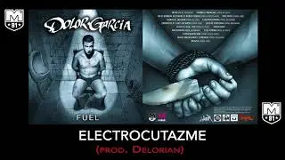 Dolor Garc&iacute;a - Electrocutazme (prod. Delorian)