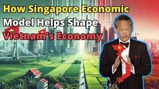 Lee Kuan Yew EXPLAIN Why Vietnam is Asia&rsquo;s Rising Star (The Growing Tiger In South East Asia)