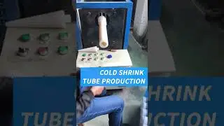 Cold Shrink Tube&nbsp;Production#cold#shrink#tube #accessories #production