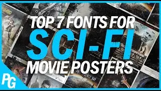Top 5 Fonts for Science Fiction Movie Posters