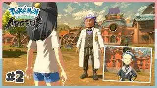 Exploring Jubilife Village & Meeting Captain Cyllene In Pokemon Legends Arceus #2 *No Commentary*