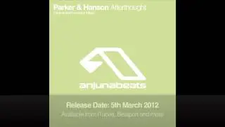 Parker & Hanson - Afterthought (Original Mix)