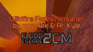 Wildfire Forest [Insane] by noomlek & Ai_Kyle | FE2 Community Maps