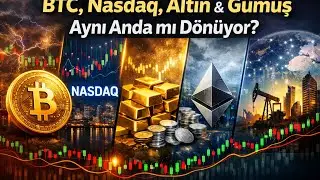 Piyasalarda Kırılma Noktası | Bitcoin, Nasdaq, Altın, G&uuml;m&uuml;ş, ETH, RWA