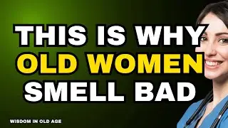Doctors Warn Senior Women : These 8 Bathroom Habits Make Older Women Smell Bad