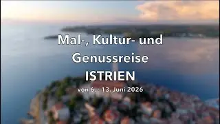 Malreise nach Istrien &ndash; Inspiration zwischen Meer und Olivenhainen