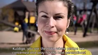 Kuldīga, Tu esi...